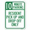 Signmission Minute Parking Resident Pick-Up and Drop-Off Only Minute Parking Parking, A-1824-23875 A-1824-23875 - alternate 1